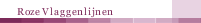 Roze Vlaggenlijnen