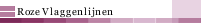 Roze Vlaggenlijnen